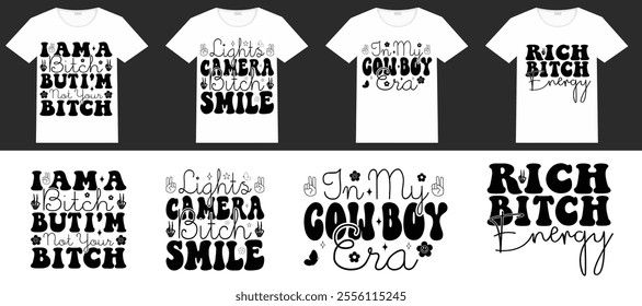 I am a bitch, but I’m not your bitch, light camera bitch smile, in my cowboy era, rich bitch energy retro wavy T-shirt