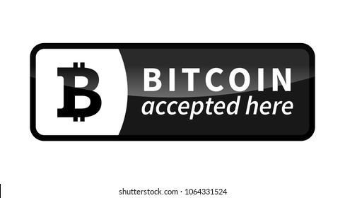 Bitcoin accepted here, black glossy badge isolated on white