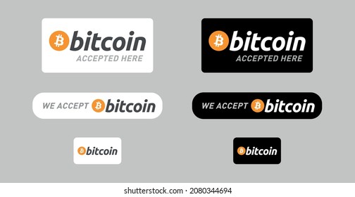 Bitcoin Accepted Here Buttons Eps Vector. Bitcoin and other crypto buttons editable eps 10 vector