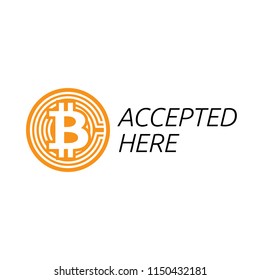 Bitcoin accepted here design for merchandising. Payment method symbol. Blockchain technology vector illustration