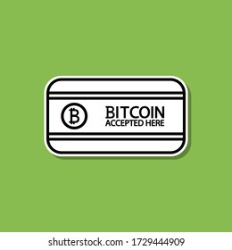 Bitcoin accepted here sticker icon. Simple thin line, outline vector of bitcoin blockchain icons for ui and ux, website or mobile application