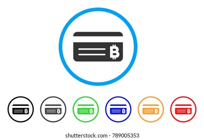 Bitcoin Banking Card rounded icon. Style is a flat gray symbol inside light blue circle with bonus colored versions. Bitcoin Banking Card vector designed for web and software interfaces.