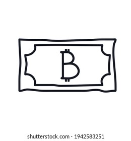 Bitcoin banknote doodle logo icon sign Money bill currency symbol Hand drawn sketch Doodle game design Cartoon children's style Fashion print clothes apparel greeting invitation card cover flyer  ad