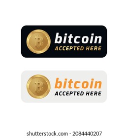 bitcoin banner tow color with text "bitcoin accepted here". eps 10 vector illustration.
