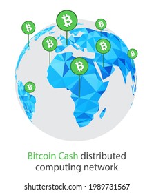 Bitcoin cash cryptocurrency. Abstract globe background. Vector illustration.
