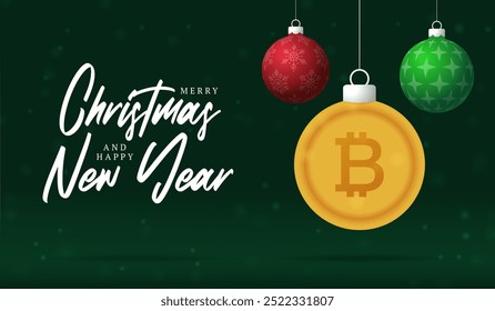 Bitcoin Christmas Greeting card. Merry Christmas and happy new year crypto greeting card. Hang on a thread green and red xmas ball bauble on green on background. Vector illustration.