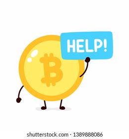 Bitcoin coin ask help. Vector flat cartoon character illustration icon design. Isolated on white background. Crypto currency,Bitcoin concept
