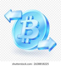 Bitcoin coin with left and right arrows. Icon material is blue transparent glass, conveying the transfer of value of the coin. For business, finance and investment, cryptocurrency trading. 3d vector.