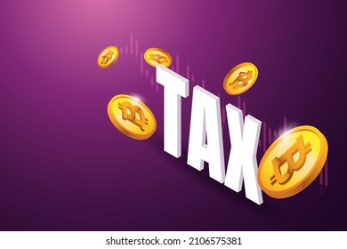 Bitcoin Coins Floating In Front Of TAX Letters Taxing Crypto Currency
Paying Taxes On Profits Or Profit Ideas. Isometric Vector Illustration.