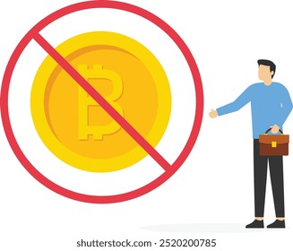 Bitcoin crypto currency banned, government monetary policy, Cryptocurrency crash or digital crime investigation. Modern vector illustration in flat style

