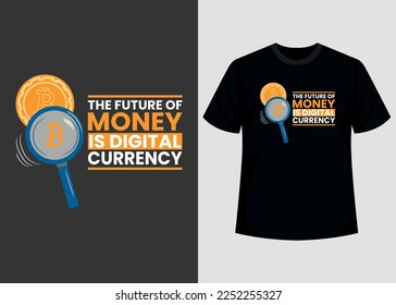 Bitcoin Crypto Printable T shirt Design Graphic Vector Template