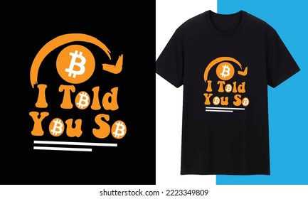 Bitcoin  Crypto Vector Base T shirt Design