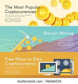 Bitcoin digital money, cryptocurrency system and mining pool. Flat modern vector web banners set. The most popular cryptocurrencies. Bitcoin mining. Free ways.