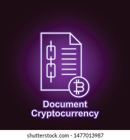 bitcoin document outline icon in neon style. Element of cryptocurrency illustration icons. Signs and symbols can be used for web, logo, mobile app, UI, UX on black background