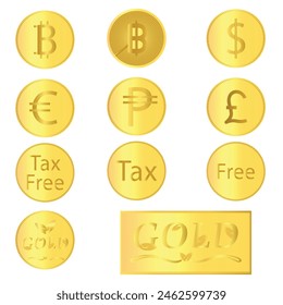 Bitcoin Dollar Pound Peso Euro Tax Free Gold Coins and Gold Bar isolated on white background. Editable vector EPS available