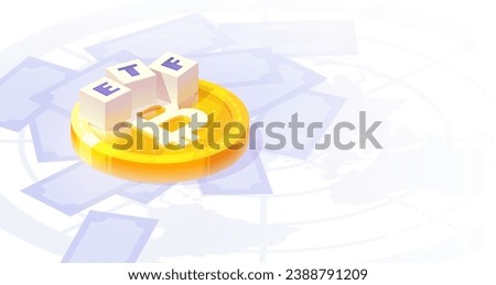 Bitcoin ETF, Exchange traded fund and cryptocurrencies isometric concept. Bitcoin gold coin on white background