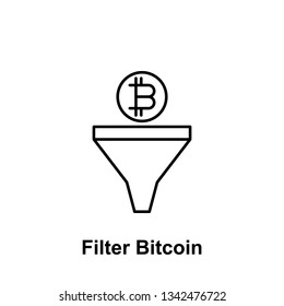 bitcoin filter outline icon. Element of bitcoin illustration icons. Signs and symbols can be used for web, logo, mobile app, UI, UX on white background