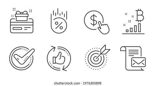 Bitcoin graph, Target purpose and Mail letter line icons set. Buy currency, Confirmed and Loan percent signs. Loyalty card, Refresh like symbols. Quality line icons. Bitcoin graph badge. Vector