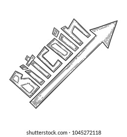 Bitcoin growth and increase stock vector image, digital currency, cryptocurrency money, bitcoin symbol. Doodle and engraved style illustration, hand drawn. Isolated on white background.
