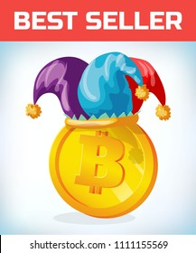 Bitcoin in jester hat. Bitcoin. Digital currency. Crypto currency. Money and finance symbol. Miner bit coin criptocurrency. Virtual money concept. Cartoon Vector illustration.