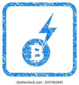 Bitcoin Lightning Strike rubber seal stamp imitation. Icon vector symbol with grunge design and dirty texture inside rounded square frame. Scratched blue sign on a white background.