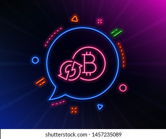 Bitcoin line icon. Neon laser lights. Refresh cryptocurrency coin sign. Crypto money symbol. Glow laser speech bubble. Neon lights chat bubble. Banner badge with refresh bitcoin icon. Vector