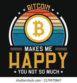 Bitcoin makes me happy tshirt design illustrations 