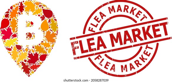Bitcoin Map Pointer mosaic icon done for fall season, and FLEA MARKET rubber stamp imitation. Vector bitcoin map pointer mosaic is shaped from randomized autumn maple and oak leaves.