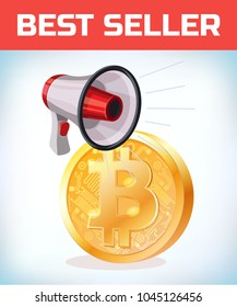 Bitcoin with megaphone. Bitcoin. Digital currency. Crypto currency. Money and finance symbol. Miner bit coin criptocurrency. Virtual money concept. Cartoon Vector illustration.