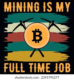 Bitcoin mining vintages tshirt design 