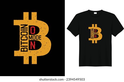 Bitcoin Mode On,retro bitcoin crypto t-shirt design template,Funny Bitcoin shirt, crypto millionaire shirt hodl cryptocurrency tshirt, crypto shirt ethereum shirt, doge coin gift, dogecoin chainlink