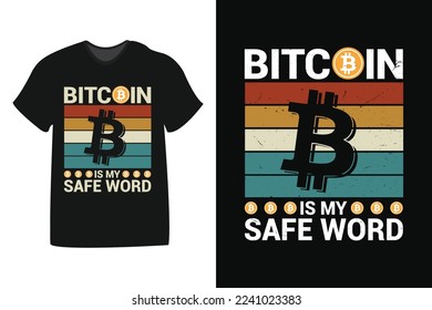 bitcoin is my safe word design for t-shirts, print, templates, logos, mug