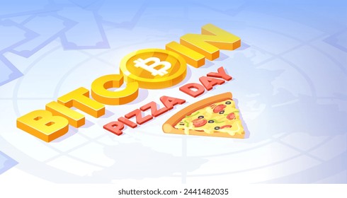 Bitcoin Pizza Day. Isometric vector.