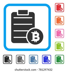 Bitcoin Price List icon. Flat grey pictogram symbol in a blue rounded rectangular frame. Black, gray, green, blue, red, orange color versions of Bitcoin Price List vector.