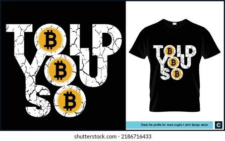 Bitcoin zitiert Hemddesign-Vektorgrafik. Retro-, Vintage- und Grunge-Effekte. Kryptowährung, Herz, Schläge, Herzzeichen, Beat-Zeichen und Typografie-Text.