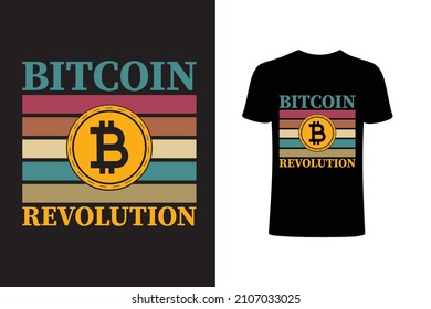 Bitcoin revolution typography lettering design template for print t shirt fashion clothing and poster