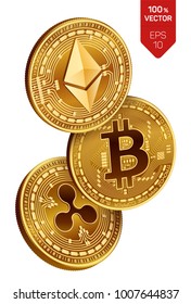 Bitcoin. Ripple. Ethereum. 3D isometric Physical coins. Digital currency. Cryptocurrency. Golden coins with bitcoin, ripple and ethereum symbol on white background. Vector illustration.