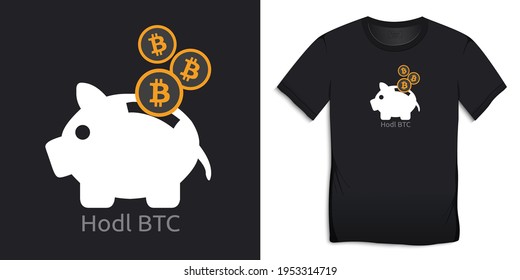 Bitcoin and saving piggy bank, with the name hodl, cryptocurrent design for t-shirt vector