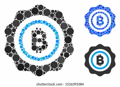 Bitcoin seal stamp composition for Bitcoin seal stamp icon of round dots in various sizes and color hues. Vector round dots are united into blue illustration.