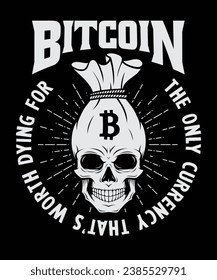 Bitcoin and skull t-shirt design, Cryptocurrency t-shirt design. Bitcoin-themed t-shirt design