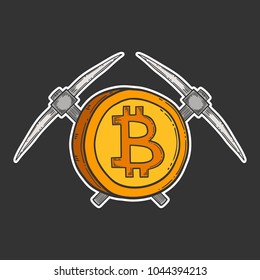 Bitcoin stock vector image, digital currency, cryptocurrency money, pick axe, bitcoin symbol. Doodle and engraved style illustration, hand drawn.