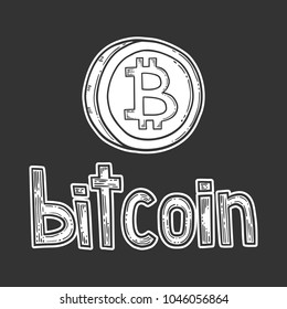 Bitcoin stock vector image, digital currency, cryptocurrency money, lettering, bitcoin symbol. Doodle and engraved style illustration, hand drawn.