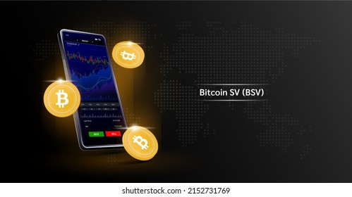 Bitcoin SV coin and Phone. App for trading crypto currency on the touch screen smartphone. Data analytics stock market. Trends and financial strategy. Mobile banking cryptocurrency. Vector 3d. 