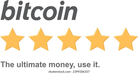 bitcoin the ultimate money, use it.