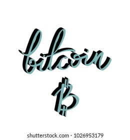 Bitcoin volume vector symbol, crypto currency. Handdrawn lettering letters.