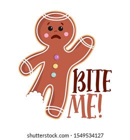 Bite me - Hand drawn vector Gingerbread man. Winter color poster. Good for scrap booking, posters, greeting cards, banners, textiles, gifts, shirts, mugs or other gift