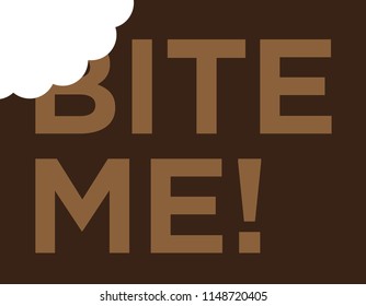 Bite me (typography)