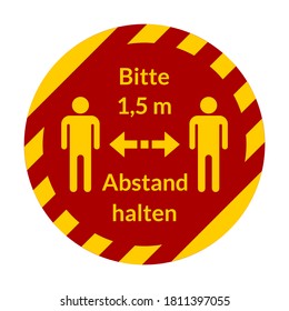 Bitte 1,5 m Abstand halten ("Please Keep a Distance of 1,5 Meters" in German) Round Social Distancing Instruction Sticker Icon. Vector Image.