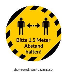 Bitte 1,5 M Abstand halten ("Por favor quédate a 1,5 metros de distancia" en alemán) Icono de instrucción de pegatinas de distanciamiento social redondo con un anillo de tiras. Imagen vectorial.	