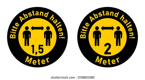 Bitte Abstand halten ("Please Keep Your Distance" in German) 1,5 Metres or 2 Metres Set of Round Warning Sticker Icons. Vector Image.